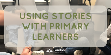 Using Stories with Primary Learners