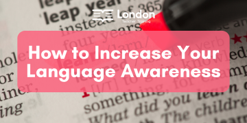 How to Increase Your Language Awareness