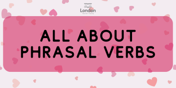 All About Phrasal Verbs