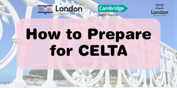 How to Prepare for CELTA