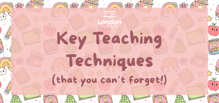 Key Teaching Techniques