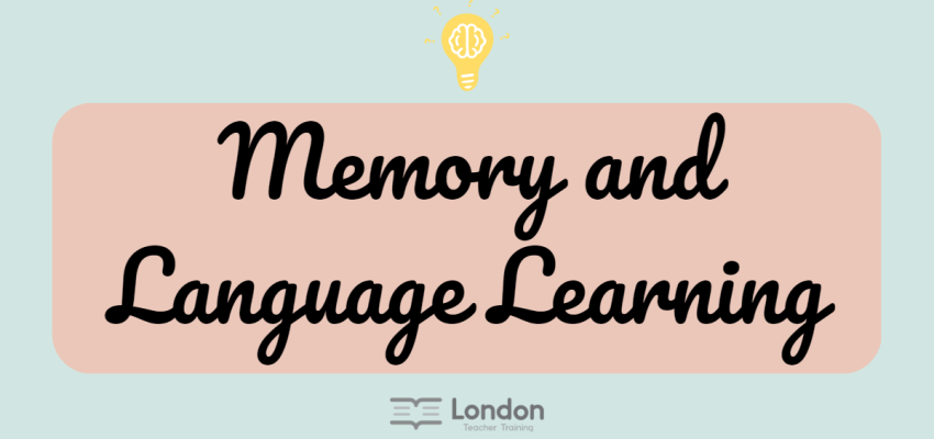 Memory and Language Learning