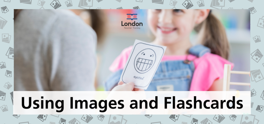 Using Images and Flashcards