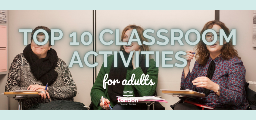 Top 10 Classroom Activities for Adults
